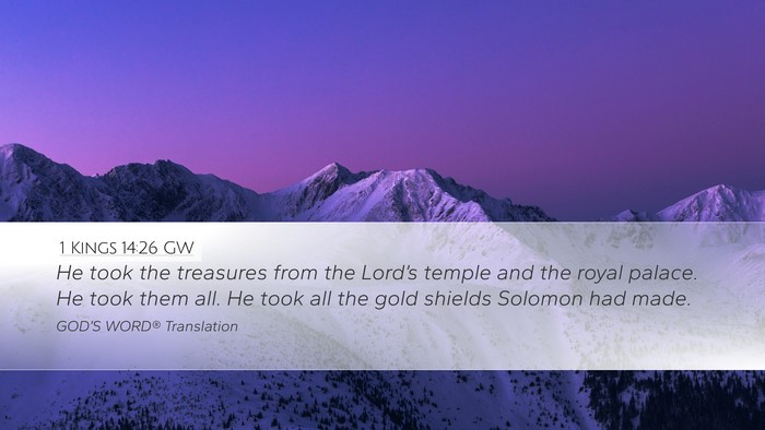 1 Kings 14:26 GW Bible Verse Image
