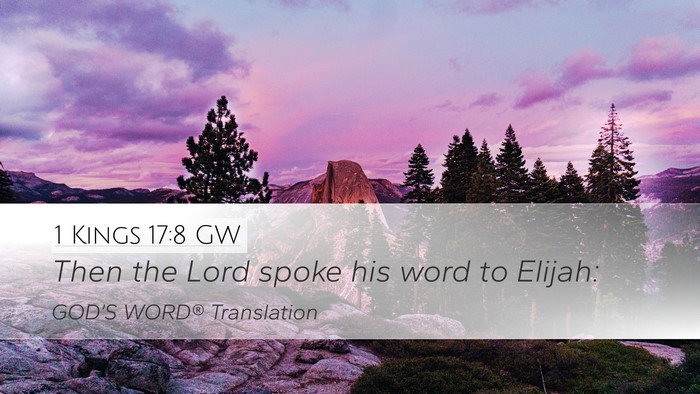 1 Kings 17:8 GW Desktop Wallpaper - Then the Lord spoke his word to - Desktop Bible Verse Wallpaper
