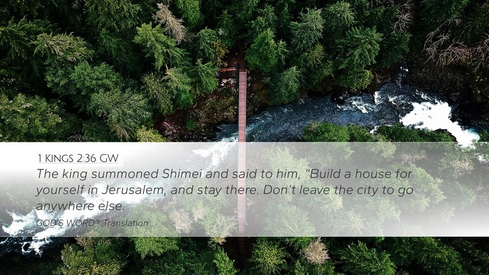 1 Kings 2:36 GW Bible Verse Image