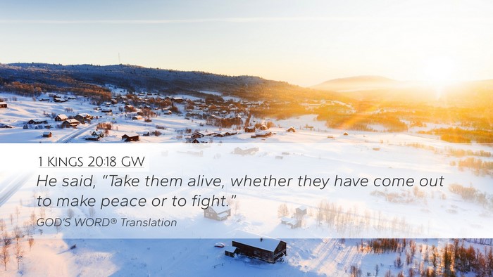 1 Kings 20:18 GW Bible Verse Image