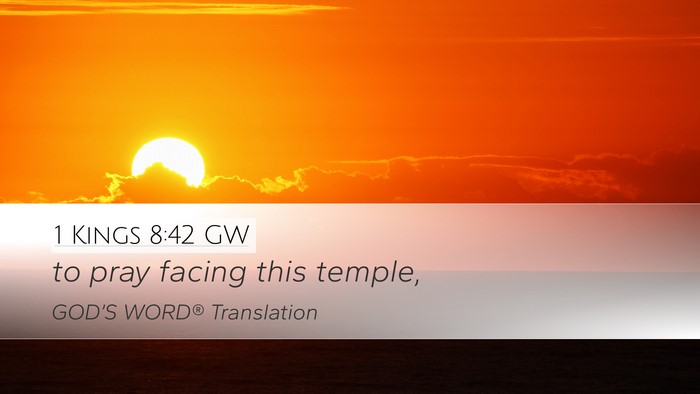 1 Kings 8:42 GW Bible Verse Image