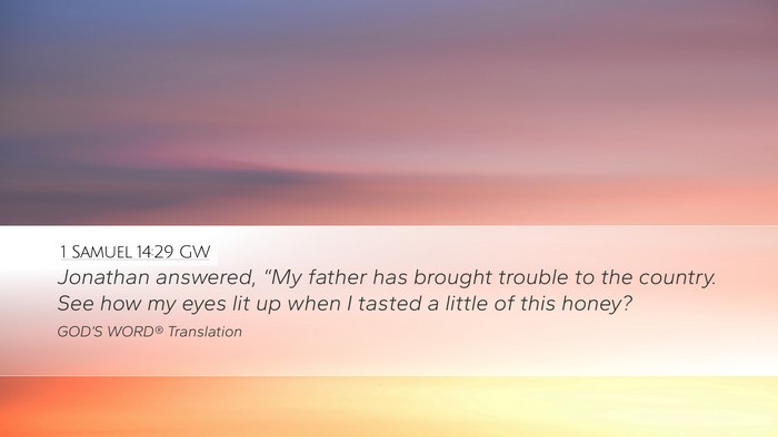 1 Samuel 14:29 GW Bible Verse Image