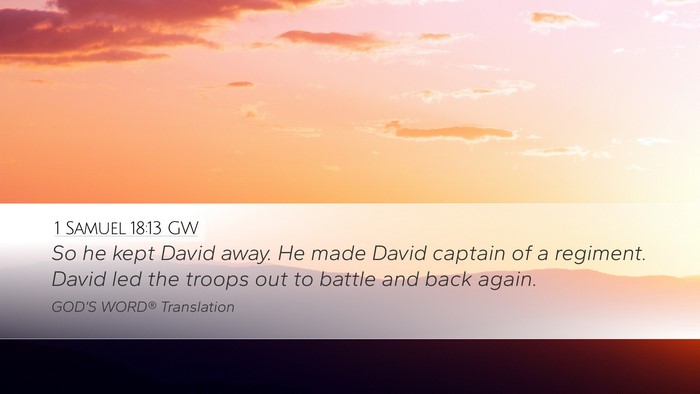 1 Samuel 18:13 GW Bible Verse Image