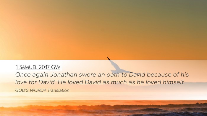 1 Samuel 20:17 GW Bible Verse Image