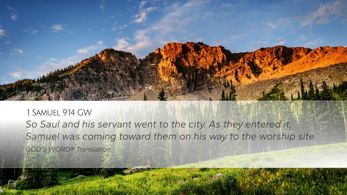 1 Samuel 9:14 GW Desktop Wallpaper - So Saul and his servant went to the city. As they - Desktop Bible Verse Wallpaper