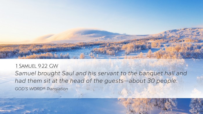 1 Samuel 9:22 GW Desktop Wallpaper - Samuel brought Saul and his servant to the - Desktop Bible Verse Wallpaper