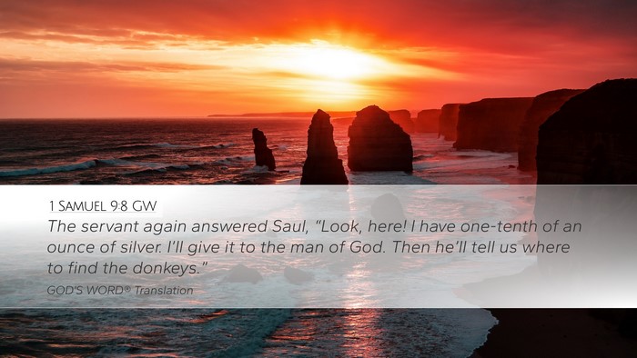 1 Samuel 9:8 GW Desktop Wallpaper - The servant again answered Saul, “Look, here! I - Desktop Bible Verse Wallpaper