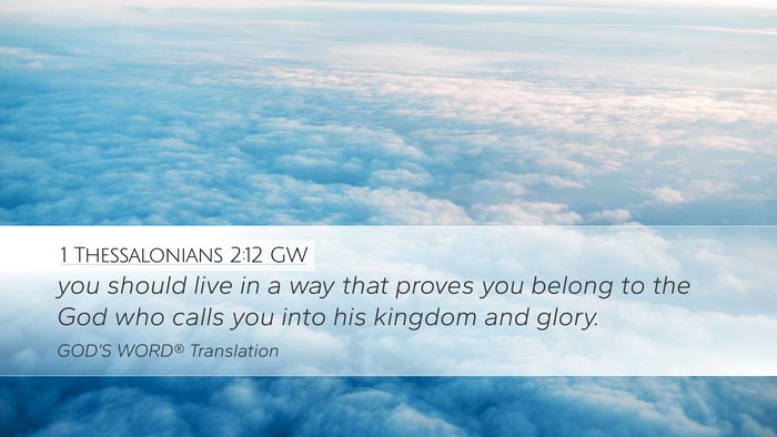 1 Thessalonians 2:12 GW Bible Verse Image
