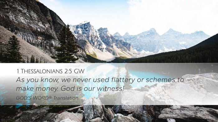 1 Thessalonians 2:5 GW Bible Verse Image