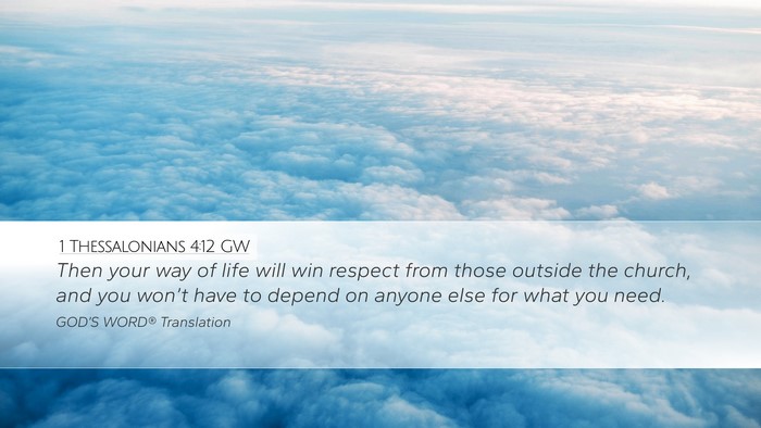 1 Thessalonians 4:12 GW Bible Verse Image