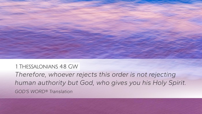 1 Thessalonians 4:8 GW Bible Verse Image