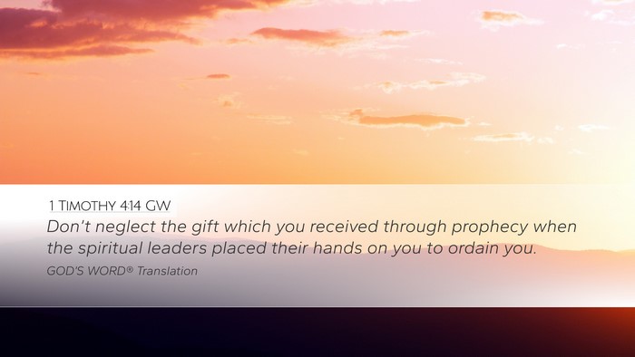 1 Timothy 4:14 GW Bible Verse Image
