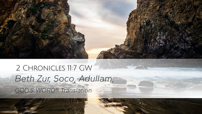 2 Chronicles 11:7 GW Bible Verse Image