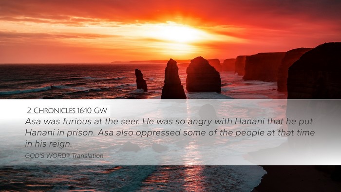 2 Chronicles 16:10 GW Bible Verse Image