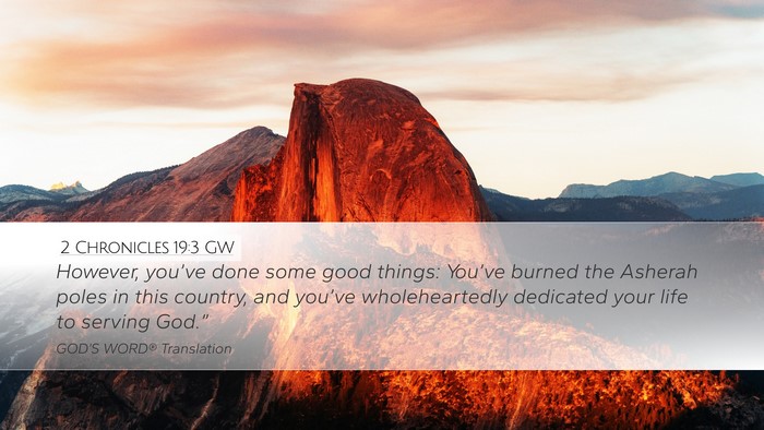 2 Chronicles 19:3 GW Bible Verse Image