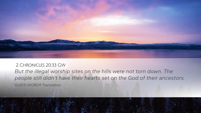 2 Chronicles 20:33 GW Bible Verse Image