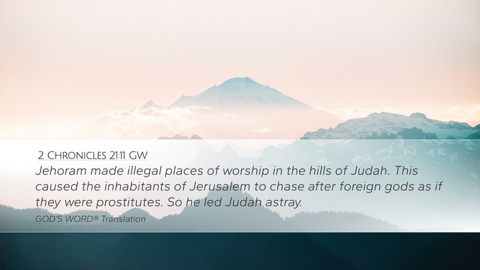 2 Chronicles 21:11 GW Bible Verse Image