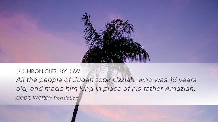 2 Chronicles 26:1 GW Bible Verse Image