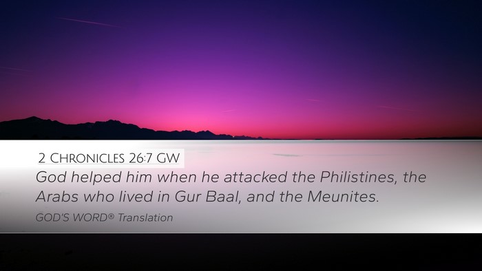 2 Chronicles 26:7 GW Desktop Wallpaper - God helped him when he attacked the Philistines, - Desktop Bible Verse Wallpaper