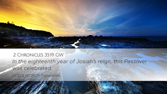 2 Chronicles 35:19 GW Desktop Wallpaper - In the eighteenth year of Josiah’s reign, this - Desktop Bible Verse Wallpaper
