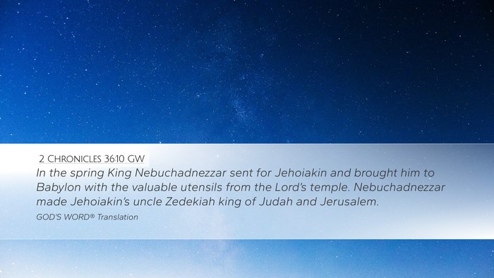 2 Chronicles 36:10 GW Bible Verse Image