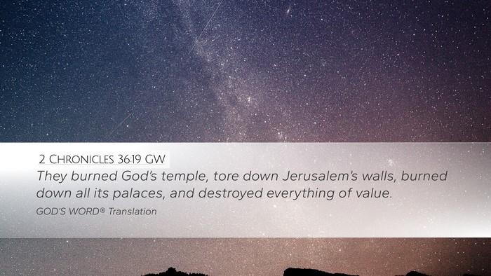 2 Chronicles 36:19 GW Bible Verse Image