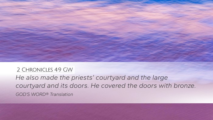 2 Chronicles 4:9 GW Desktop Wallpaper - He also made the priests’ courtyard and the - Desktop Bible Verse Wallpaper