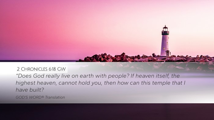 2 Chronicles 6:18 GW Bible Verse Image