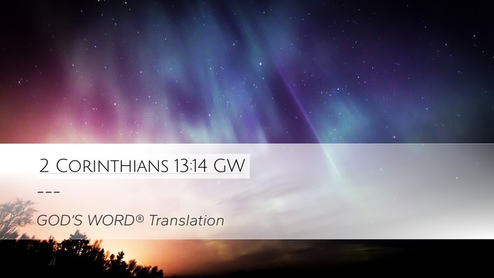 2 Corinthians 13:14 GW Bible Verse Image