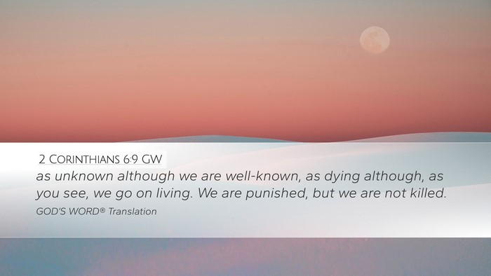 2 Corinthians 6:9 GW Bible Verse Image