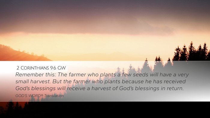 2 Corinthians 9:6 GW Bible Verse Image
