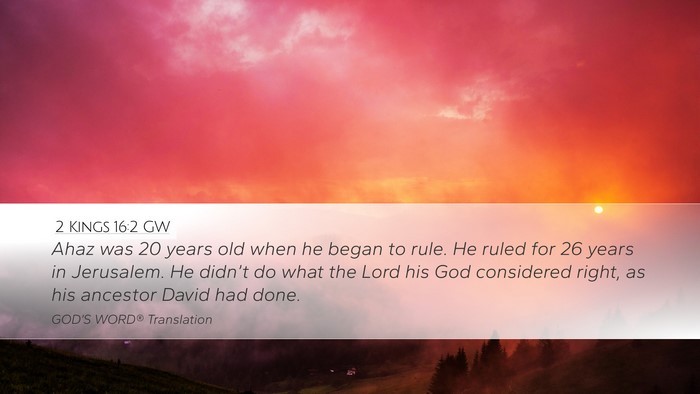 2 Kings 16:2 GW Bible Verse Image