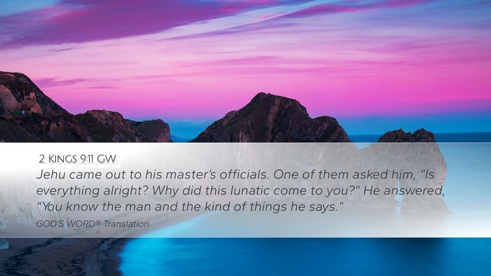 2 Kings 9:11 GW Bible Verse Image