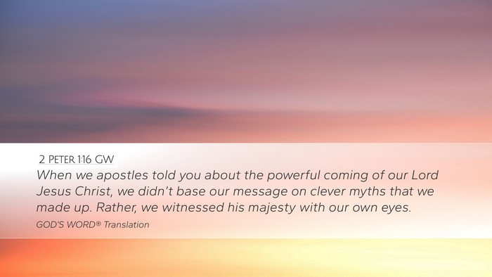 2 Peter 1:16 GW Bible Verse Image