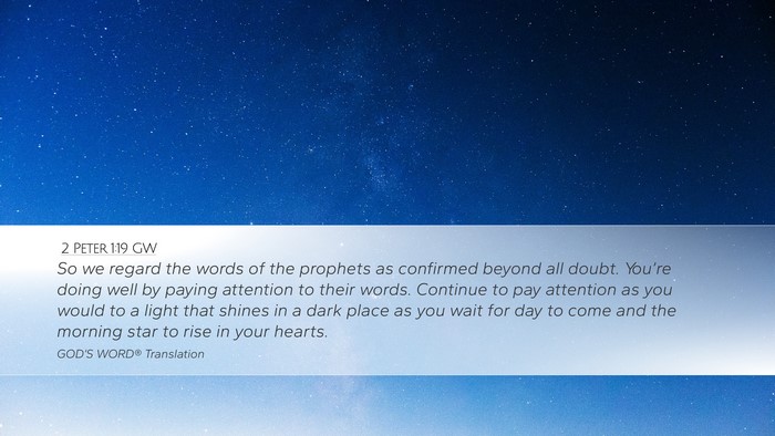 2 Peter 1:19 GW Bible Verse Image