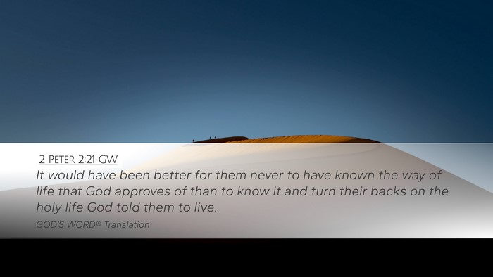 2 Peter 2:21 GW Bible Verse Image