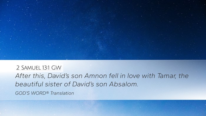 2 Samuel 13:1 GW Bible Verse Image
