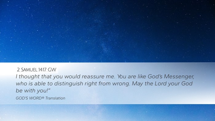2 Samuel 14:17 GW Bible Verse Image