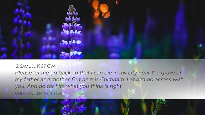 2 Samuel 19:37 GW Bible Verse Image
