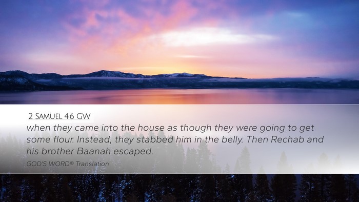 2 Samuel 4:6 GW Desktop Wallpaper - when they came into the house as though they were - Desktop Bible Verse Wallpaper