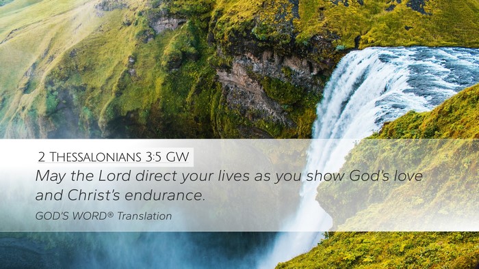 2 Thessalonians 3:5 GW Bible Verse Image