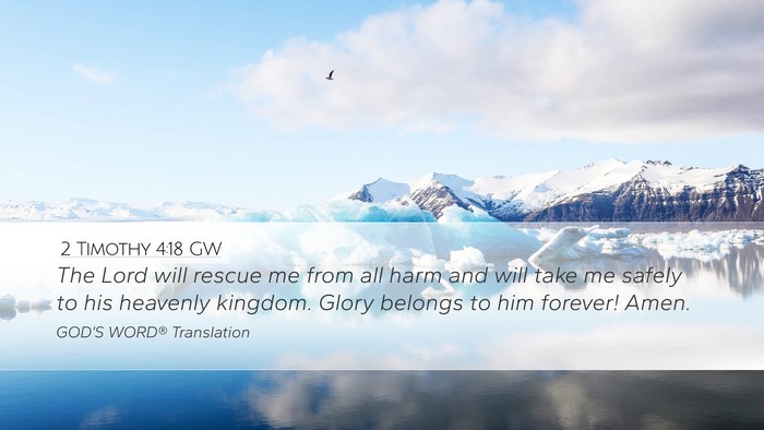 2 Timothy 4:18 GW Bible Verse Image