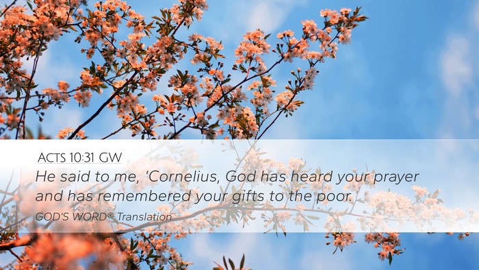 Acts 10:31 GW Bible Verse Image