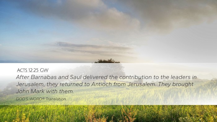 Acts 12:25 GW Bible Verse Image