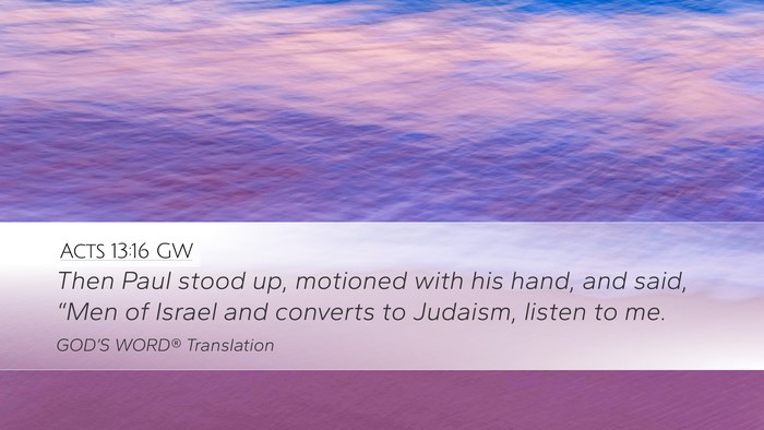 Acts 13:16 GW Bible Verse Image