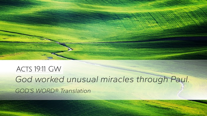 Acts 19:11 GW Bible Verse Image