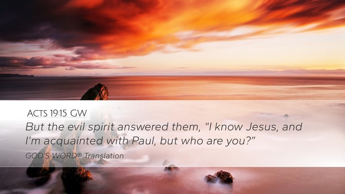 Acts 19:15 GW Bible Verse Image