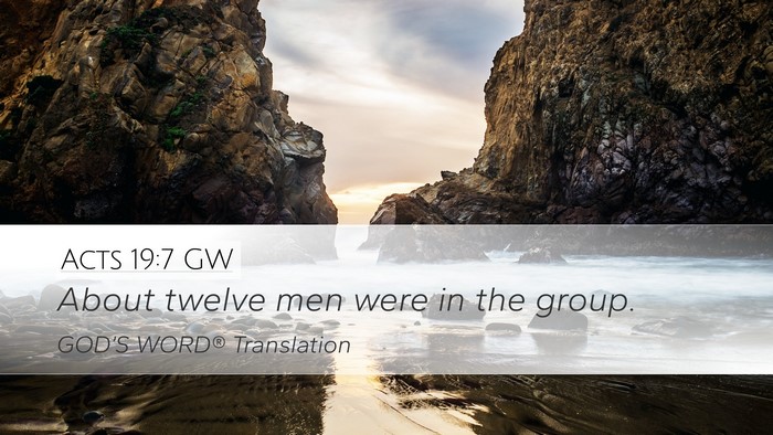 Acts 19:7 GW Bible Verse Image