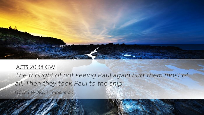 Acts 20:38 GW Bible Verse Image