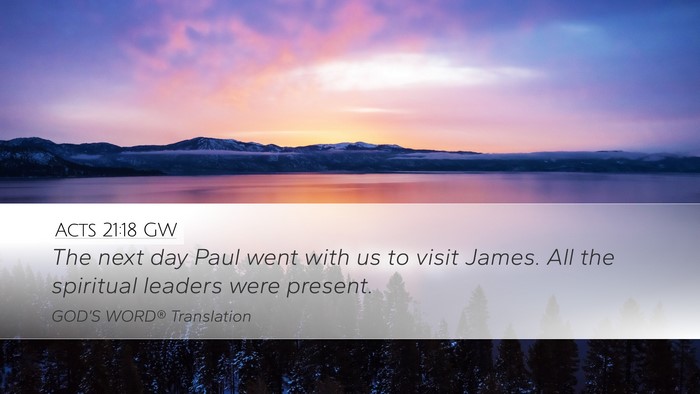 Acts 21:18 GW Bible Verse Image